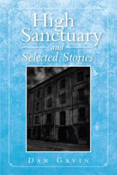 Paperback High Sanctuary and Selected Stories Book