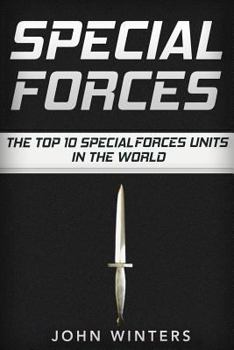 Paperback Special Forces: The Top 10 Special Forces Units In The World Book