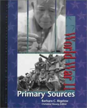 Hardcover World War II Reference Library: Primary Sources Book