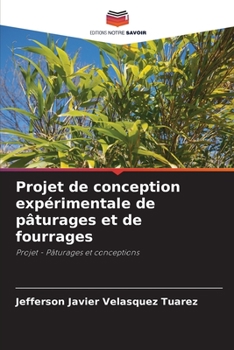 Paperback Projet de conception expérimentale de pâturages et de fourrages [French] Book