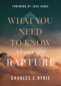 Hardcover What You Need to Know about the Rapture Book