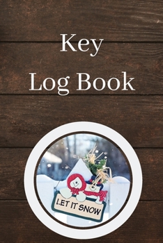 Paperback Key Log Book: Key Control Log, Key Sign Out Sheet, Key Inventory Sheet, Key Register Log Book