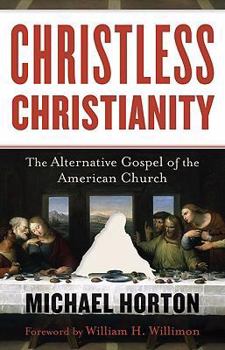 Hardcover Christless Christianity: The Alternative Gospel of the American Church Book