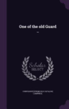 Hardcover One of the old Guard .. Book