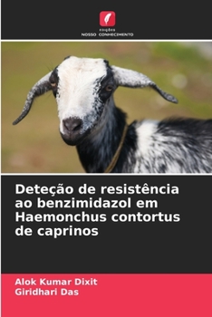 Paperback Deteção de resistência ao benzimidazol em Haemonchus contortus de caprinos [Portuguese] Book