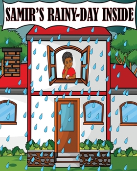 Paperback Samir's Rainy Day Inside Book