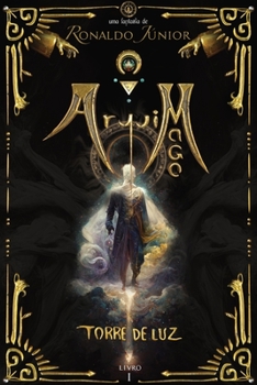 Paperback O Arquimago: Torre de Luz [Portuguese] Book