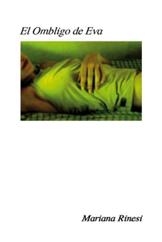 Paperback El Ombligo de Eva [Spanish] Book