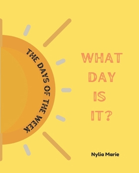 Paperback What Day Is It?: The Days Of The Week Book