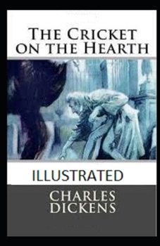 Paperback The Cricket on the Hearth Illustrated Book