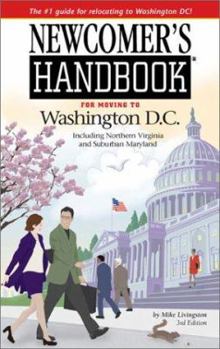 Paperback Newcomer's Handbook for Moving to Washington D.C. Including Northern Virginia and Suburban Maryland Book