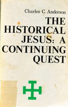 Paperback The historical Jesus;: A continuing quest, Book