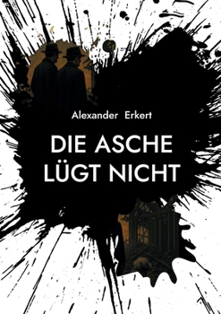 Paperback Die Asche lügt nicht [German] Book