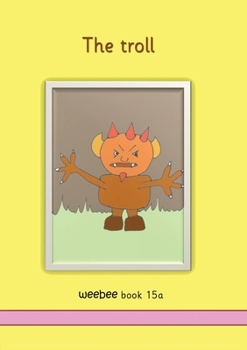 Paperback The troll weebee Book 15a Book