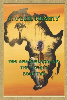 Paperback The Abasi Bloodline: Book Two: The Legacy Book