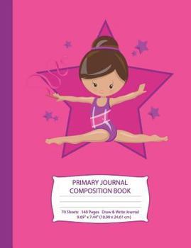 Primary Journal Composition Book: Gymnast with Brown Hair - Hot Pink w/ Purple Stars - Grades K-2 Draw and Write Notebook, Story Journal w/ Picture Sp