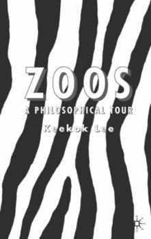 Hardcover Zoos: A Philosophical Tour Book