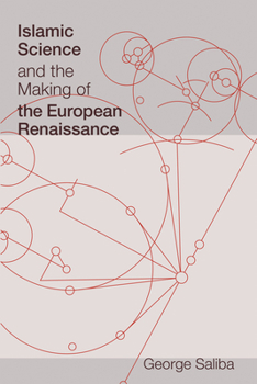 Paperback Islamic Science and the Making of the European Renaissance Book