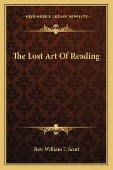 Paperback The Lost Art Of Reading Book