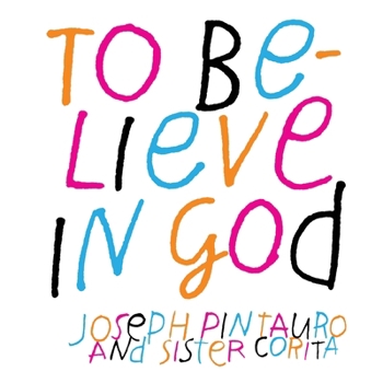 Paperback To Believe in God Book