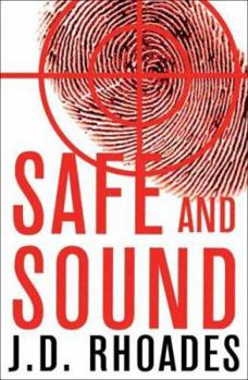 Safe and Sound - Book #3 of the Jack Keller