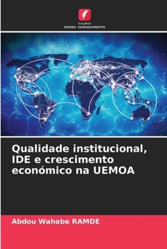 Paperback Qualidade institucional, IDE e crescimento económico na UEMOA [Portuguese] Book