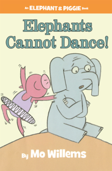 Library Binding Elephants Cannot Dance! Book