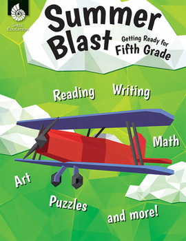 Paperback Summer Blast: Getting Ready for Fifth Grade Book
