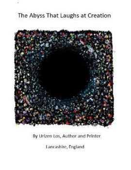 Paperback The Abyss That Laughs at Creation Book