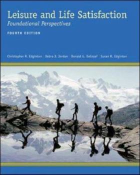 Hardcover Leisure and Life Satisfaction: Foundational Perspectives Book