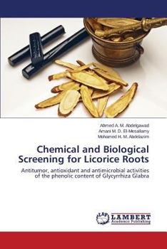 Paperback Chemical and Biological Screening for Licorice Roots Book