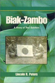 Hardcover Biak-Zambo: A Story of Two Soldiers Book