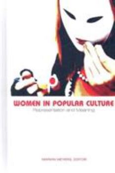 Hardcover Women in Popular Culture: Representation and Meaning (Political Communication) Book