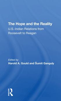 Paperback The Hope and the Reality: U.S.Indian Relations from Roosevelt to Reagan Book