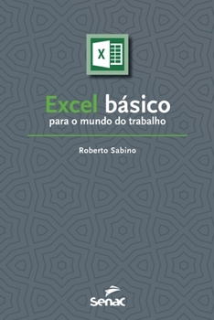 Paperback Excel básico para o mundo do trabalho [Portuguese] Book