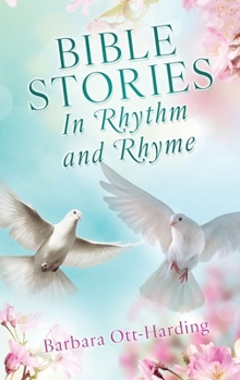 Hardcover BIBLE STORIES In Rhythm and Rhyme Book