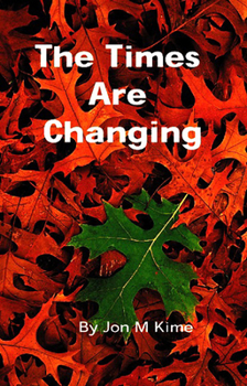 Paperback The Times Are Changing Book