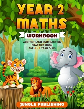 Paperback Year 2 Maths Workbook: Addition and Subtraction Practice Book for 6-7 Year Olds Book