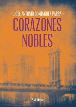 Paperback Corazones nobles [Spanish] Book
