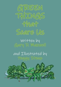 Paperback Green Things that Scare Us Book