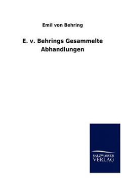 Paperback E. v. Behrings Gesammelte Abhandlungen [German] Book