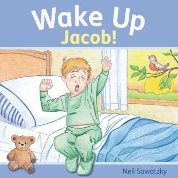 Perfect Paperback Wake Up, Jacob! Book