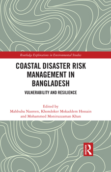 Paperback Coastal Disaster Risk Management in Bangladesh: Vulnerability and Resilience Book