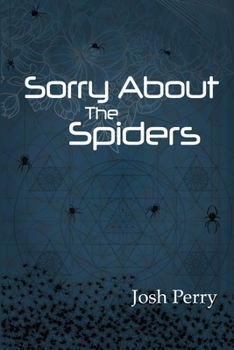 Paperback Sorry About The Spiders Book