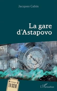 Paperback La Gare d'Astapovo [French] Book