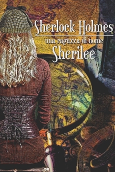 Paperback Sherlock Holmes - una ragazza di nome Sherilee [Italian] Book