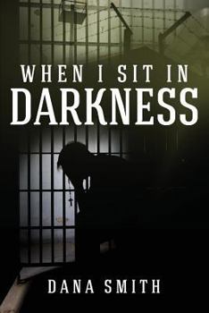 Paperback When I Sit in Darkness Book
