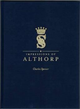 Hardcover Impressions of Althorp: Thoughts on My Spencer Heritage Book