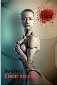 Paperback Sueños Electrónicos [Spanish] Book