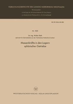 Paperback Massenkräfte in Den Lagern Sphärischer Getriebe [German] Book